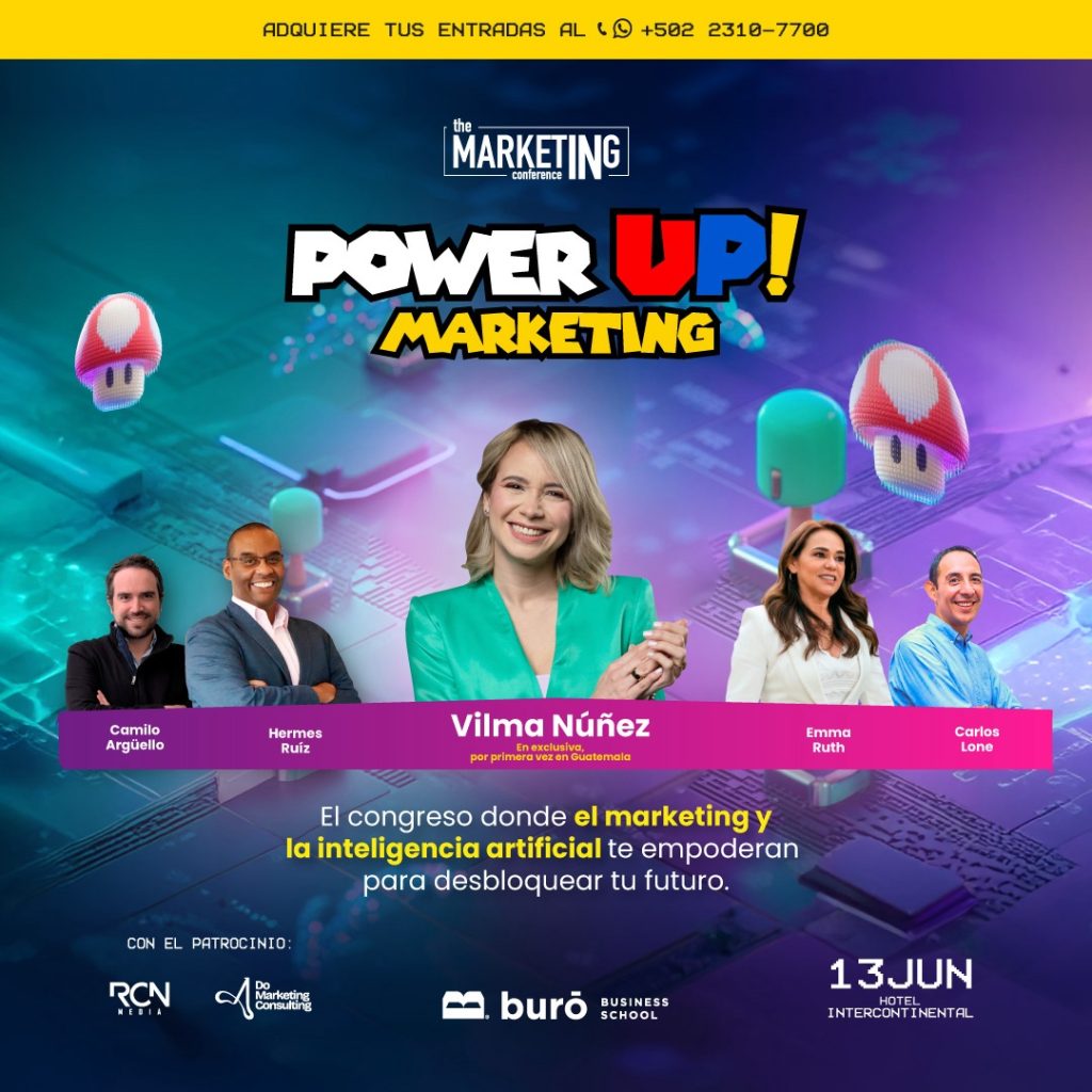 power up vilma nunez guetamala 13 junio hotel intercontinental guatemala grupo buro latam rcn do marketing consulting mobile